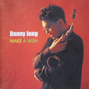 대니 정 (Danny Jung) - Make A Wish (CD)