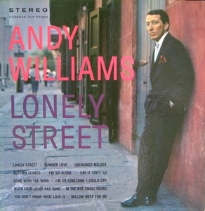 ANDY WILLIAMS - Lonely Street