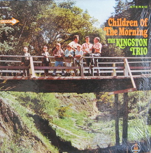 KINGSTON TRIO - Children Of The Morning 