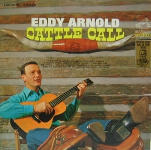 EDDY ARNOLD - Cattle Call