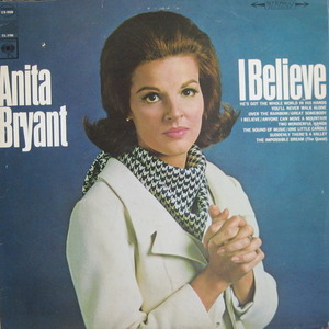 ANITA BRYANT - I Believe 