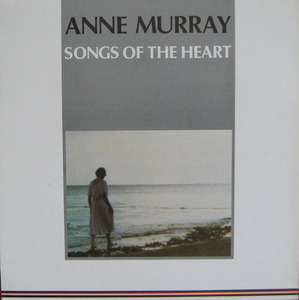 ANNE MURRAY - SONGS OF THE HEART