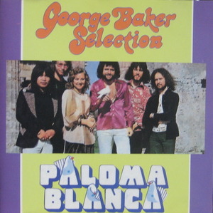 George Baker Selection - Paloma Blanca (CD)