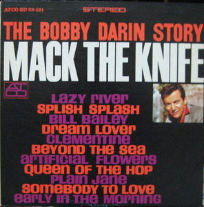 BOBBY DARIN - The Bobby Darin Story/Mack The Knife