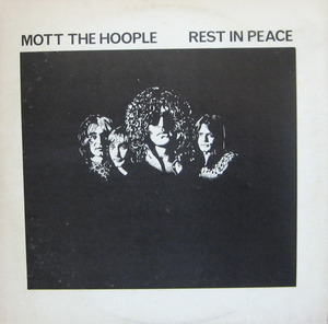 MOTT THE HOOPLE - Rest in Peace (2LP)