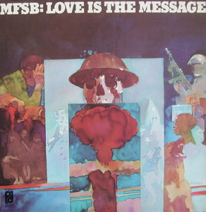 MFSB - Love Is The Message 