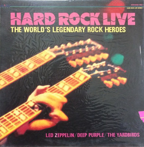 HARD ROCK LIVE 1 - LED ZEPPELIN/DEEP PURPLE/YARDBIRDS (미개봉)