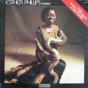 ESTHER PHILLIPS W/BECK - WHAT A DIFF&#039;RENCE A DAY MAKES 