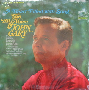JOHN GARY - A HEART FILLED WITH SONG