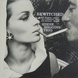 Eddie Higgins Trio - Bewitched (Digipack/CD)