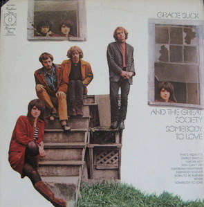 GRACE SLICK AND THE GREAT SOCIETY - Somebody To Love