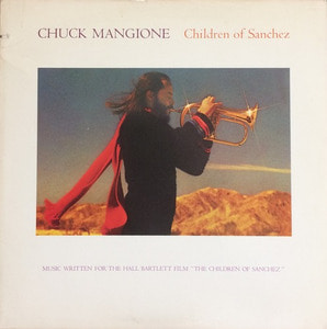CHUCK MANGIONE - Children of Sanchez (2LP)