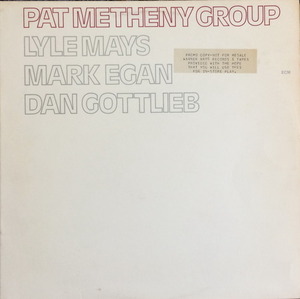 Pat Metheny Group - Pat Metheny Group (&quot;PROMO COPY&quot;)