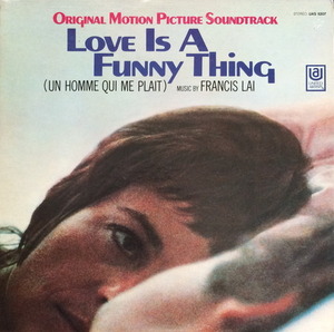 LOVE IS A FUNNY THING - Original motion Soundtrack (&quot;FRANCIS LAI&quot;)