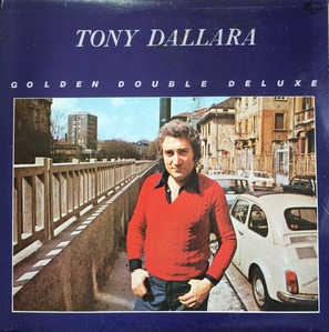 TONY DALLARA - GOLDEN DOUBLE DELUXE (2LP)