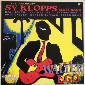 SY KLOPPS BLUES BAND - WALTER EGO