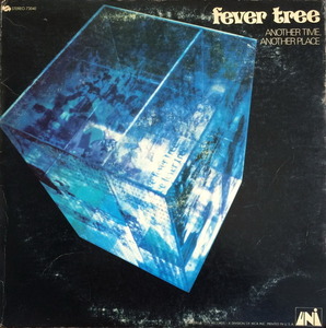 FEVER TREE - Another Time, Another Place (&quot;&#039;68 RARE TEXAS ACID PSYCH!&quot;)