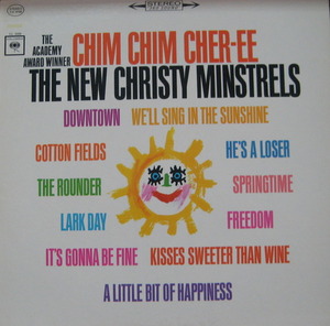 NEW CHRISTY MINSTRELS -  CHIM CHIM CHER-EE