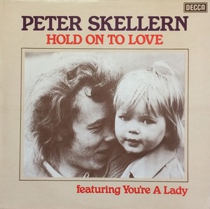 PETER SKELLERN - HOLD ON TO LOVE 