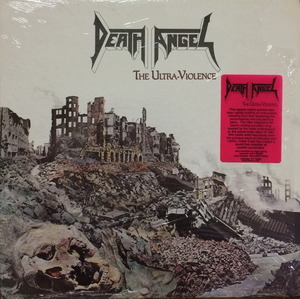 DEATH ANGEL - The Ultra-Violence (&quot;1987 trash METAL&quot;) 