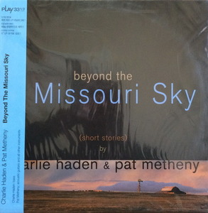 CHARLIE HADEN / PAT METHENY - Beyond The Missouri Sky (Audiophile Pressing/2LP)