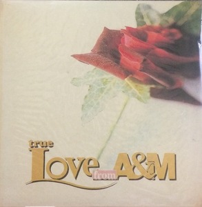 TRUE LOVE FROM A&amp;M (미개봉/Sample Record)