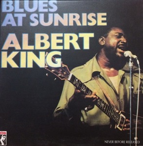 ALBERT KING - BLUES AT SUNRISE