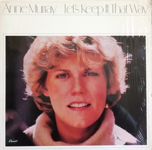 ANNE MURRAY - Let’s Keep It That Way
