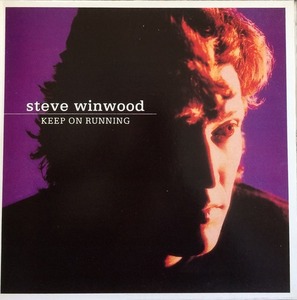 Steve Winwood - Keep on Running