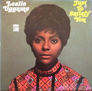 LESLIE UGGAMS - Just To Satisfy You (&quot;R&amp;B &amp; Soul/1841 Broadway.New York.N.Y.10023&quot;)