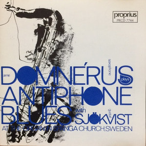 ARNE DOMNERUS - ANTIPHONE BLUES (CD)