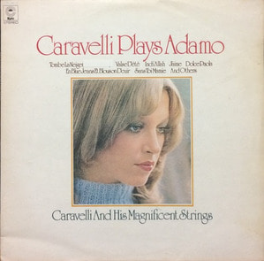 Caravelli &amp; His Magnificent Strings - Caravelli Plays Adamo