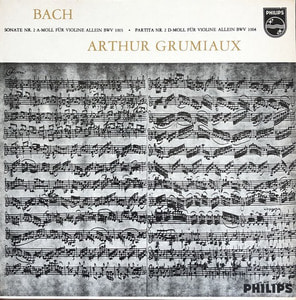 Arthur Grumiaux - Bach: Sonate Nr.2, Partita Nr.2