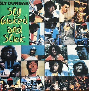 Sly Dunbar - Sly Wicked And Slick (&quot;1979 Reggae&quot;)