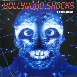 Hollywood Shocks - A Rock Album 