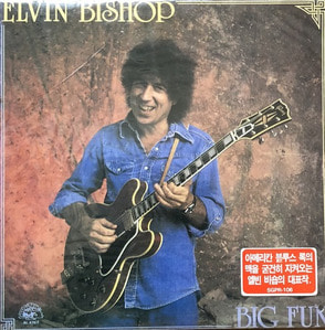 Elvin Bishop - Big Fun/Blues Rock (미개봉)