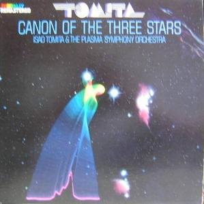 TOMITA - Canon Of The Three Stars