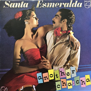 SANTA ESMERALDA - Another Cha-Cha