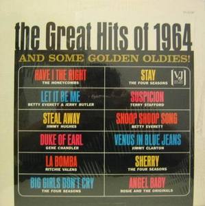 THE GREAT HITS OF 1964 - And Some Golden Oldies!