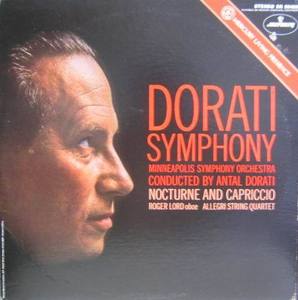 ANTAL DORATI Minneapolis Symphony Orchestra - ROGER LORD, oboe ALLEGRI STRING QUARTET