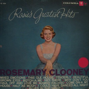 ROSEMARY CLOONEY - Rosie&#039;s Greatest Hits