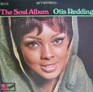 OTIS REDDING - The Soul Album