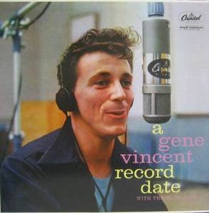 GENE VINCENT - Record Date With The Blue Caps