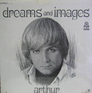 ARTHUR - Dreams and Images (미사용 음반)
