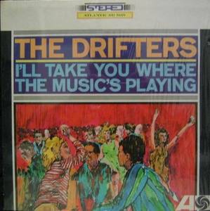 THE DRIFTERS - I&#039;ll Take You Where The Music&#039;s Playing