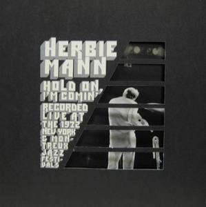 HERBIE MANN - Hold On, I&#039;m Comin&#039;
