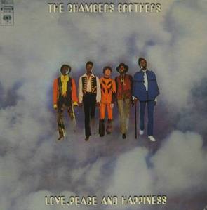 CHAMBERS BROTHERS - LOVE,PEACE AND HAPPINESS (2LP) 