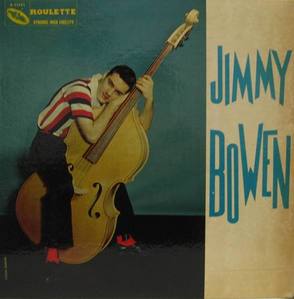 JIMMY BOWEN - Jimmy Bowen