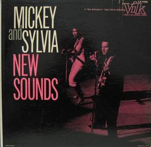 MICKEY and SYLVIA - New Sounds