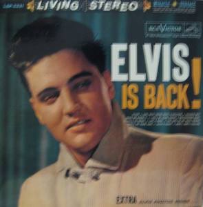 ELVIS PRESLEY - Elvis Is Back !